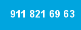 911 821 69 63
